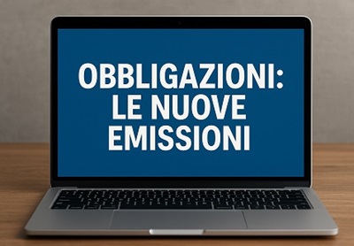Le nuove emissioni di obbligazioni